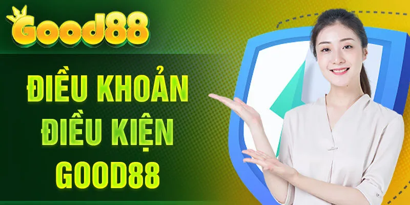 Tuân thủ chính sách chơi có trách nhiệm Good88